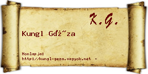 Kungl Géza névjegykártya